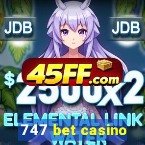 747 bet casino
